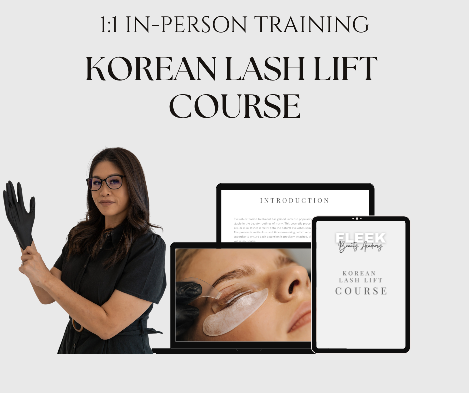 1:1 In Person Training Korean Lash Lift Course