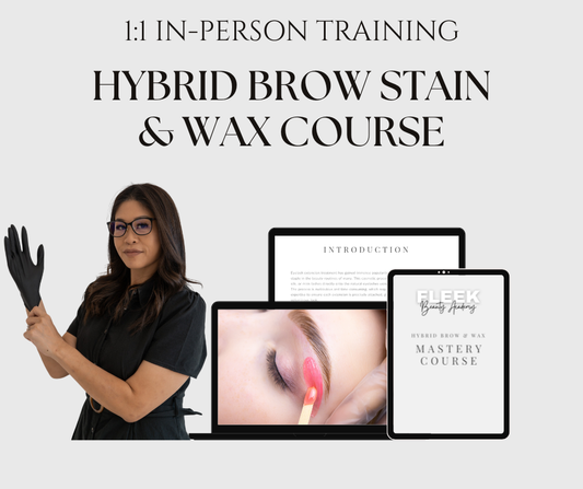 1:1 In Person Hybrid Brow Stain & Wax Course